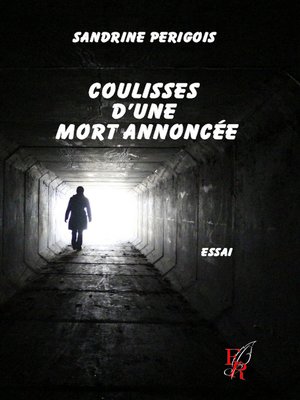 cover image of Coulisses d'une mort annoncée